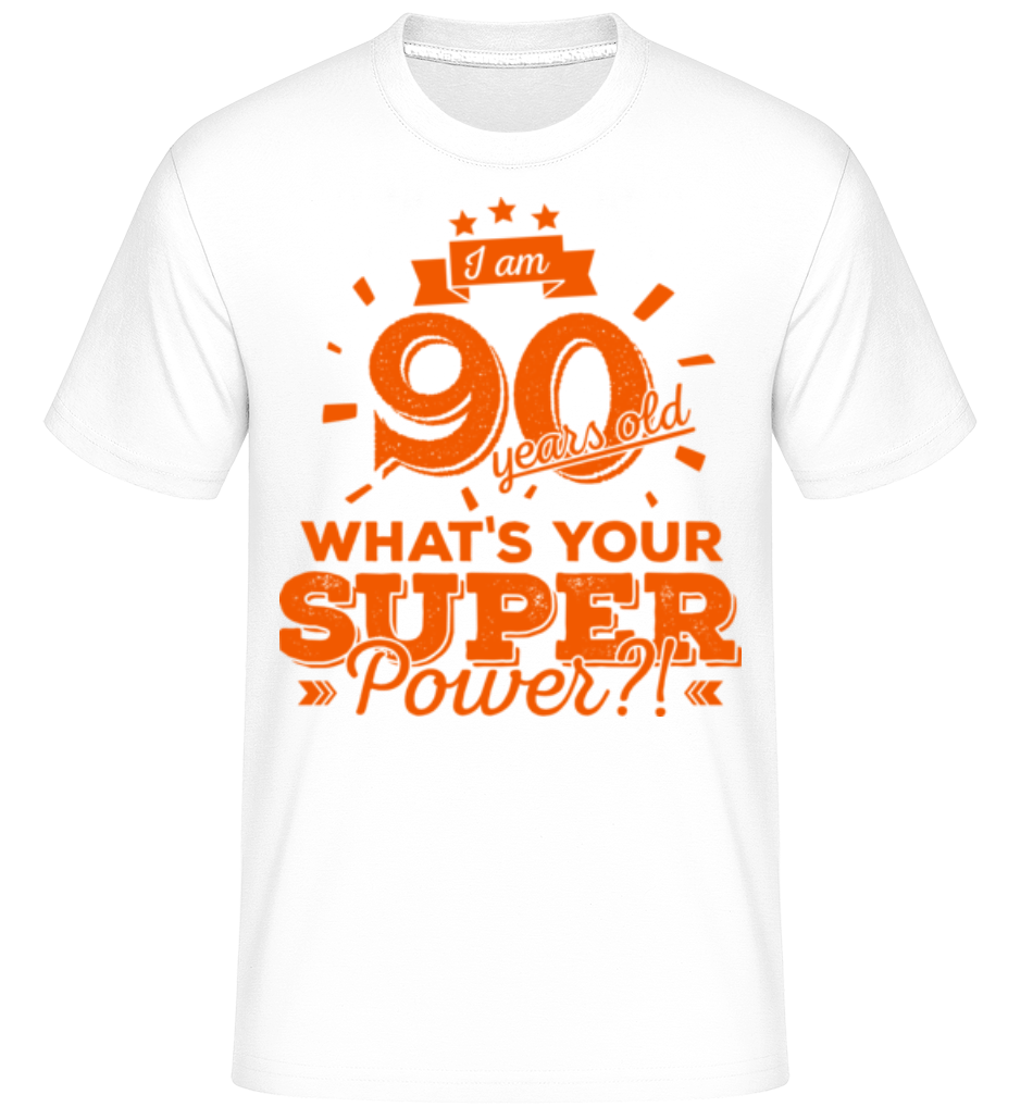 Superpower 90 Years Old ·  T-Shirt Shirtinator homme