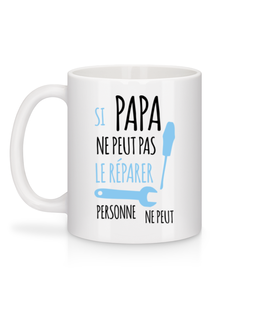 Aperçu: Si Papa Ne Peut Pas Le Réparer - Mug en céramique blanc - Blanc - Derrière