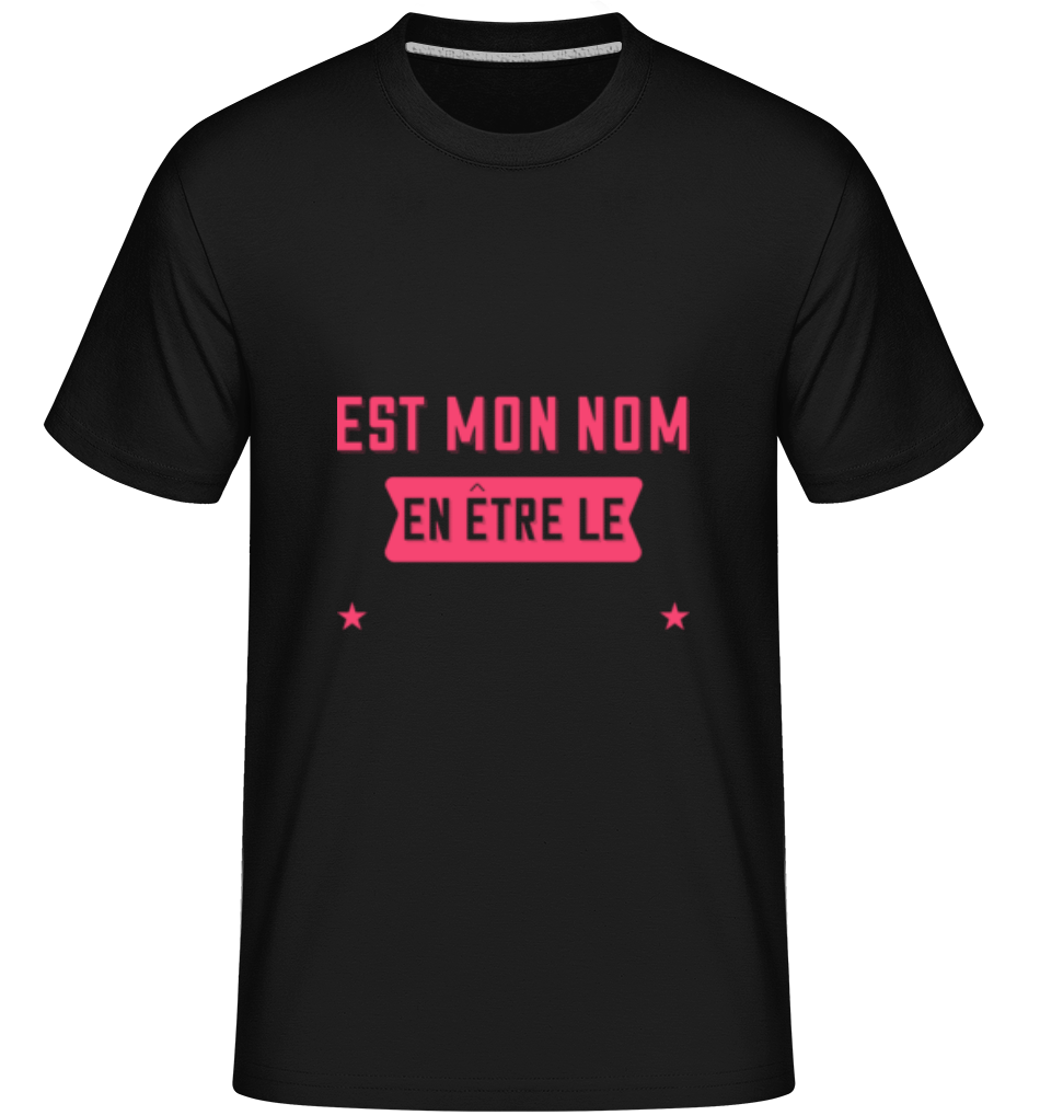 Papa Est Mon Nom ·  T-Shirt Shirtinator homme