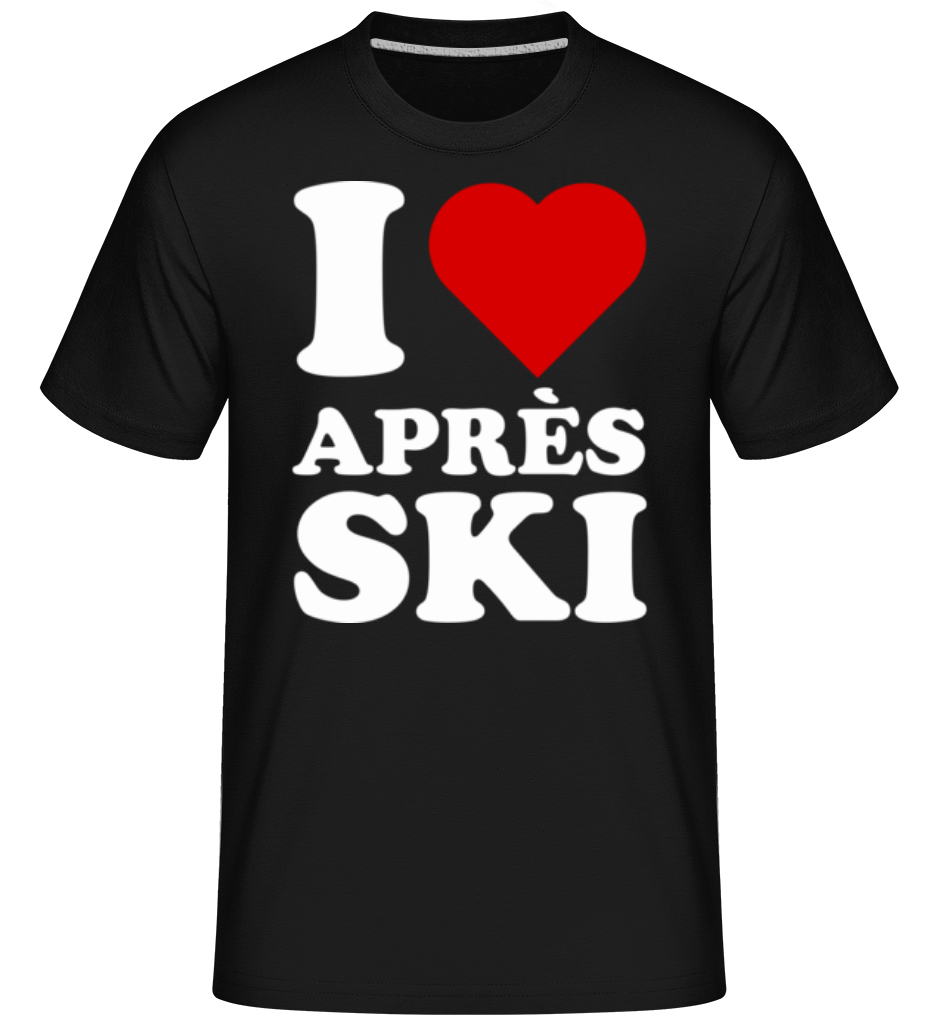 I Love Après Ski ·  T-Shirt Shirtinator homme