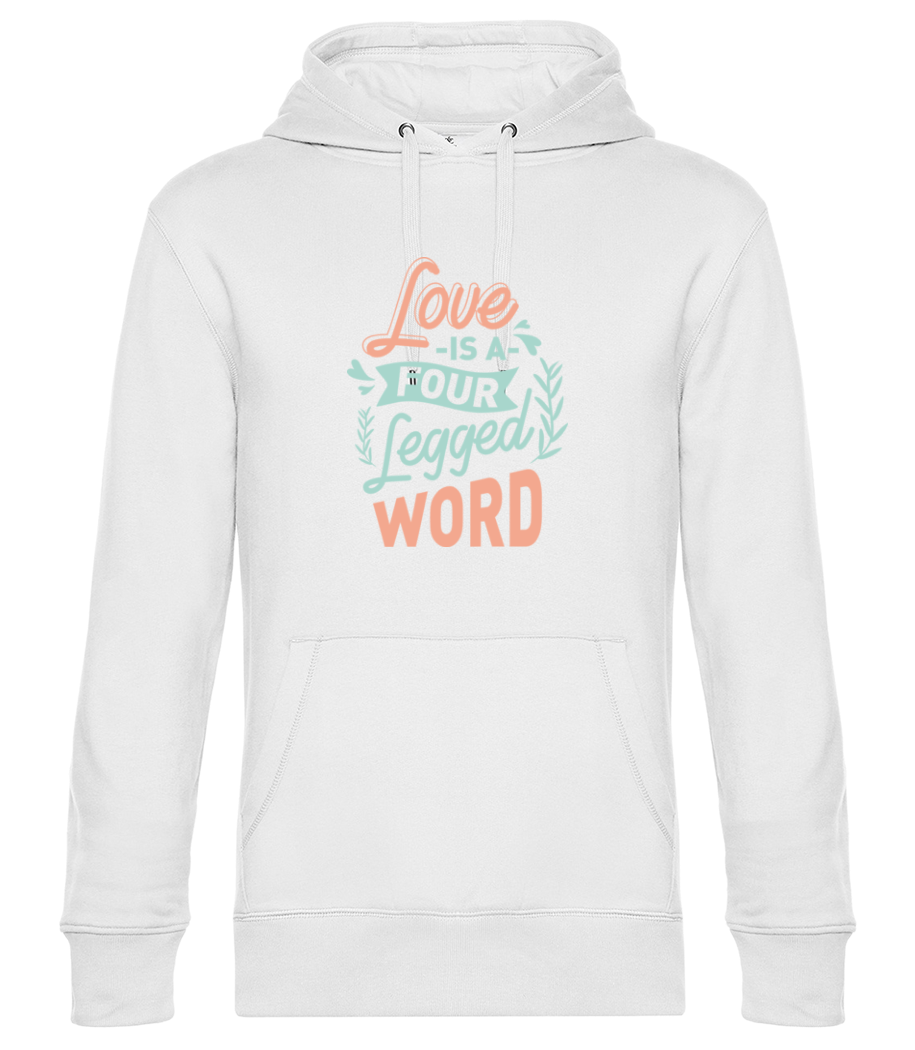 Love Is A Four Legged Word · Sweat à capuche standard homme