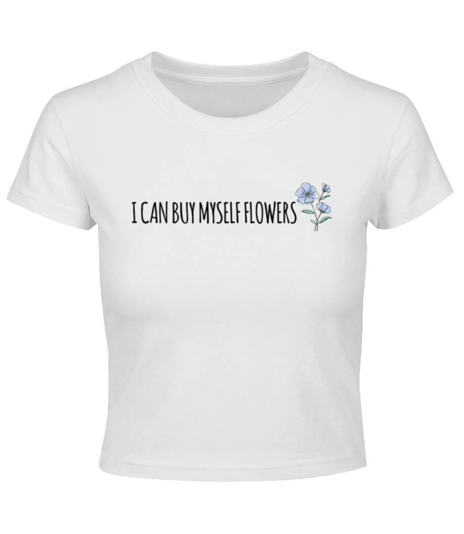 Buy Myself Flowers · Crop top