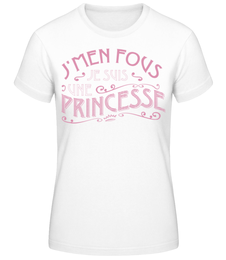Je Suis Une Princesse · T-shirt standard Femme