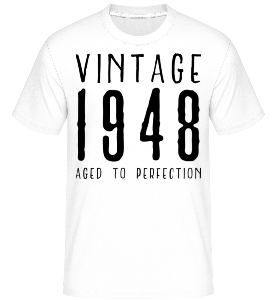 Vintage 1948 Aged To Perfection ·  T-Shirt Shirtinator homme