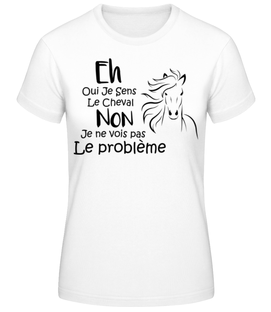Oui Je Sens Le Cheval · T-shirt standard Femme