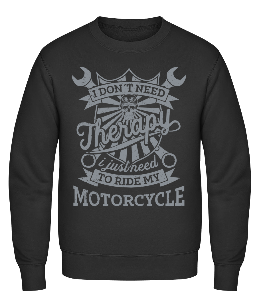 I Don't Need Therapy · Sweatshirt Homme