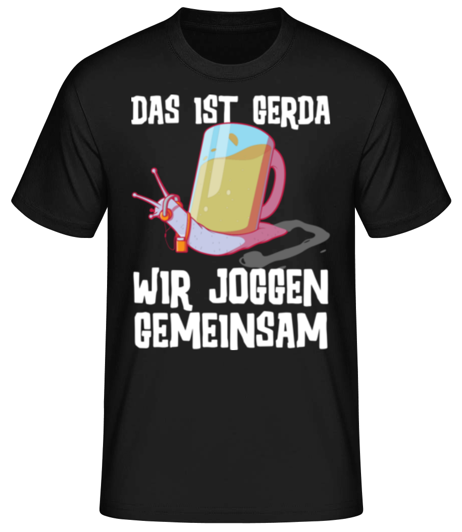 Das ist Gerda wir joggen - Männer Basic T-Shirt - Schwarz - Vorne