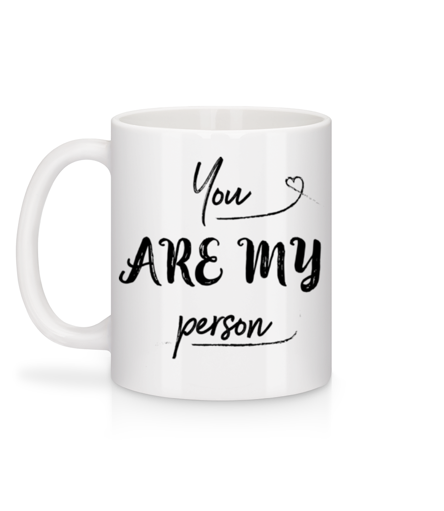 You Are My Person - Mug en céramique blanc - Blanc - Derrière