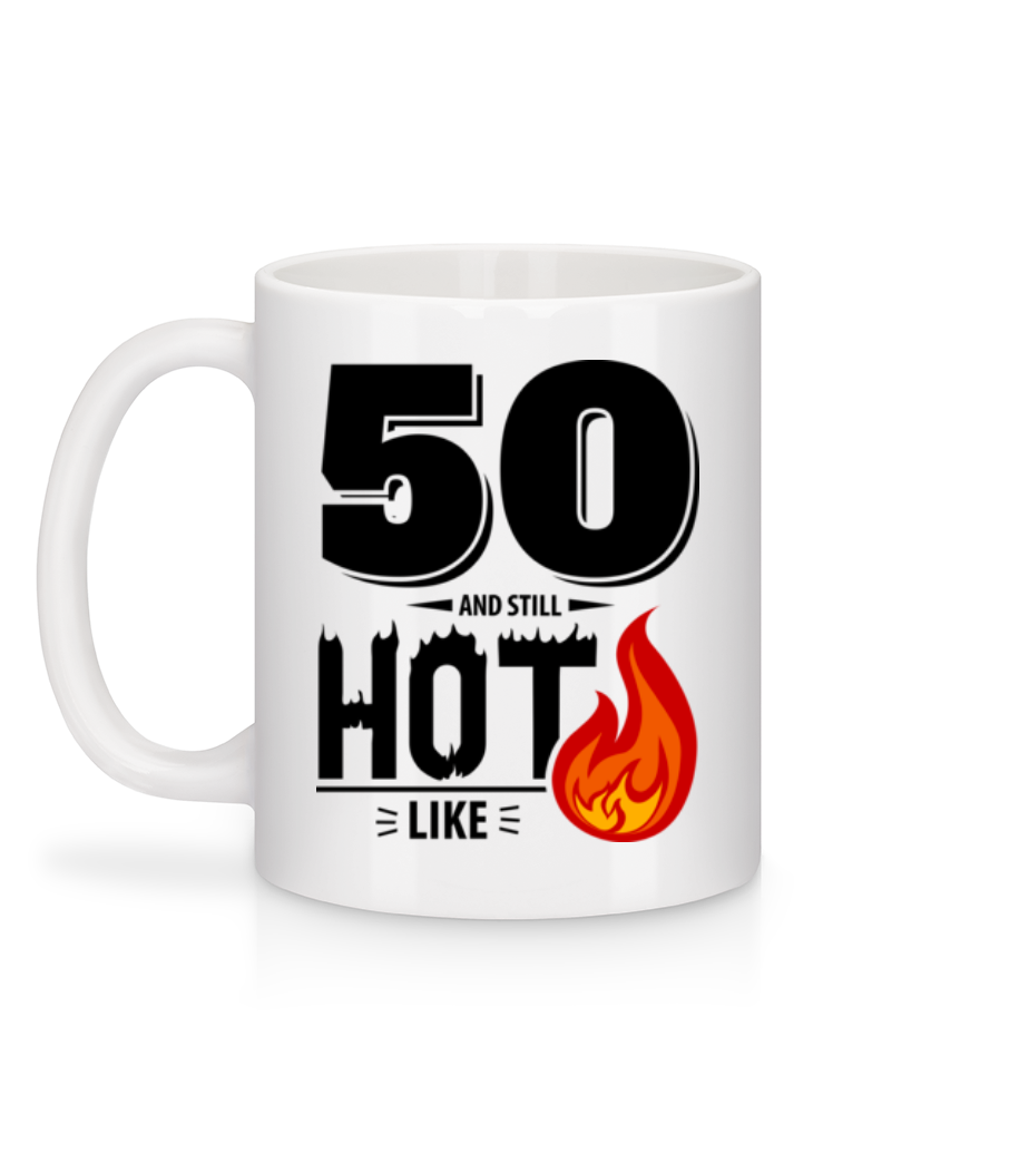 Aperçu: 50 And Still Hot - Mug en céramique blanc - Blanc - Derrière