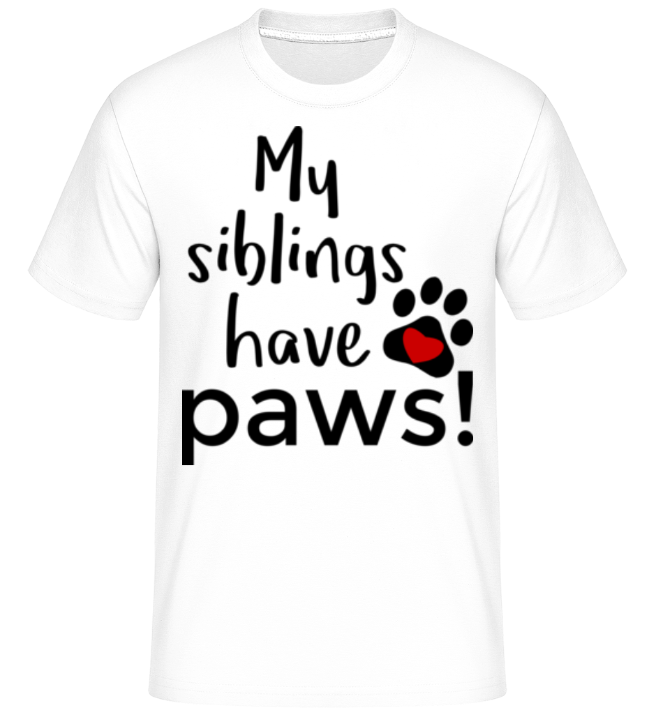 My Siblings Have Paws ·  T-Shirt Shirtinator homme