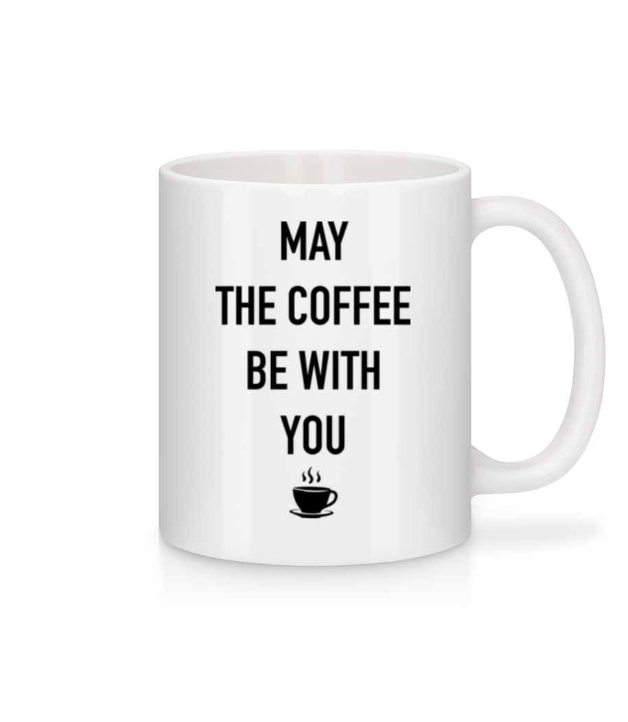 May The Coffee Be With You - Mug en céramique blanc - Blanc - Devant