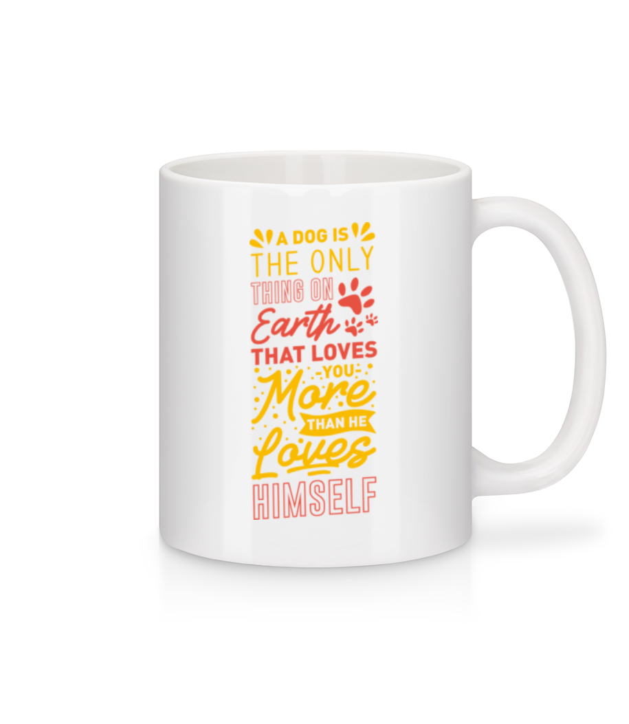 A Dog Loves You More Than Himself · Mug en céramique blanc