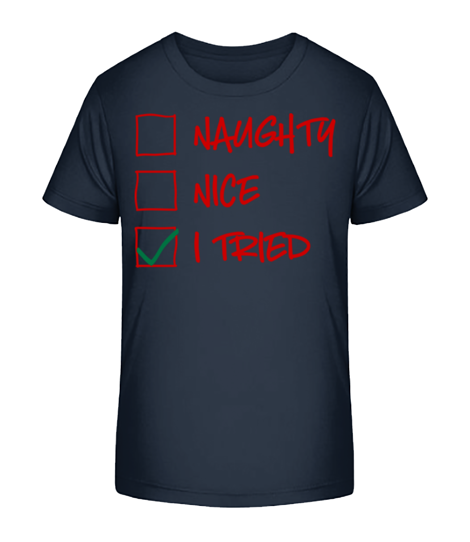 Naughty Nice I Tried · T-shirt bio Enfant Stanley Stella 2.0