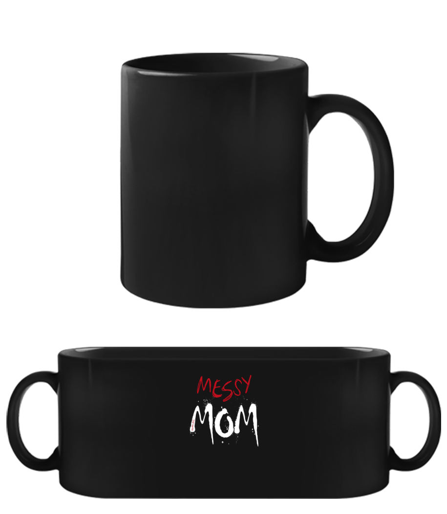 Messy Mom Momlife · Tasse Noire
