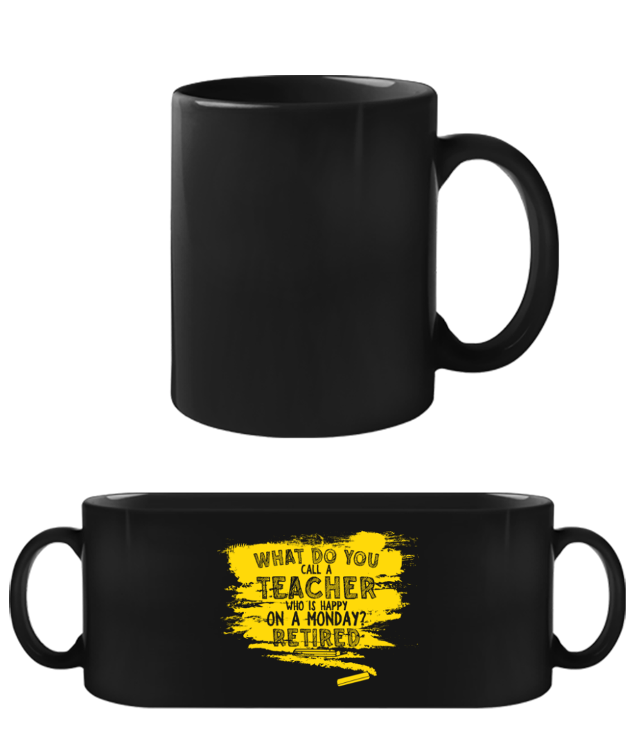 Teacher Retired · Tasse Noire