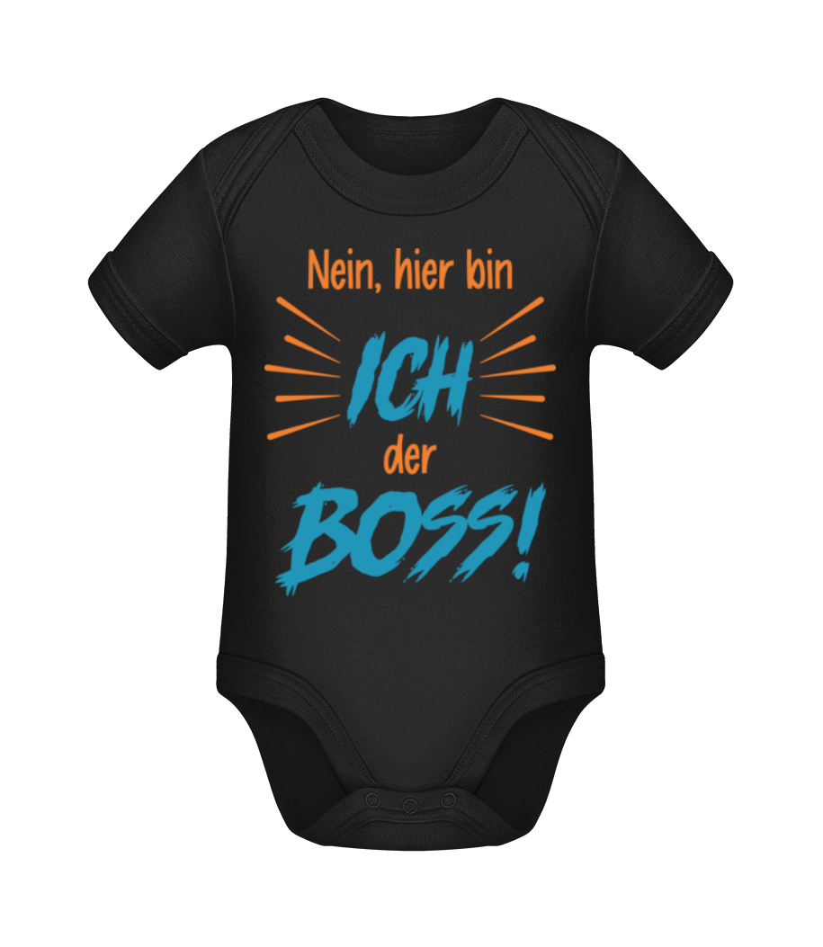 Motiv Nein Hier Bin Ich Der Boss · Baby Bio Strampler