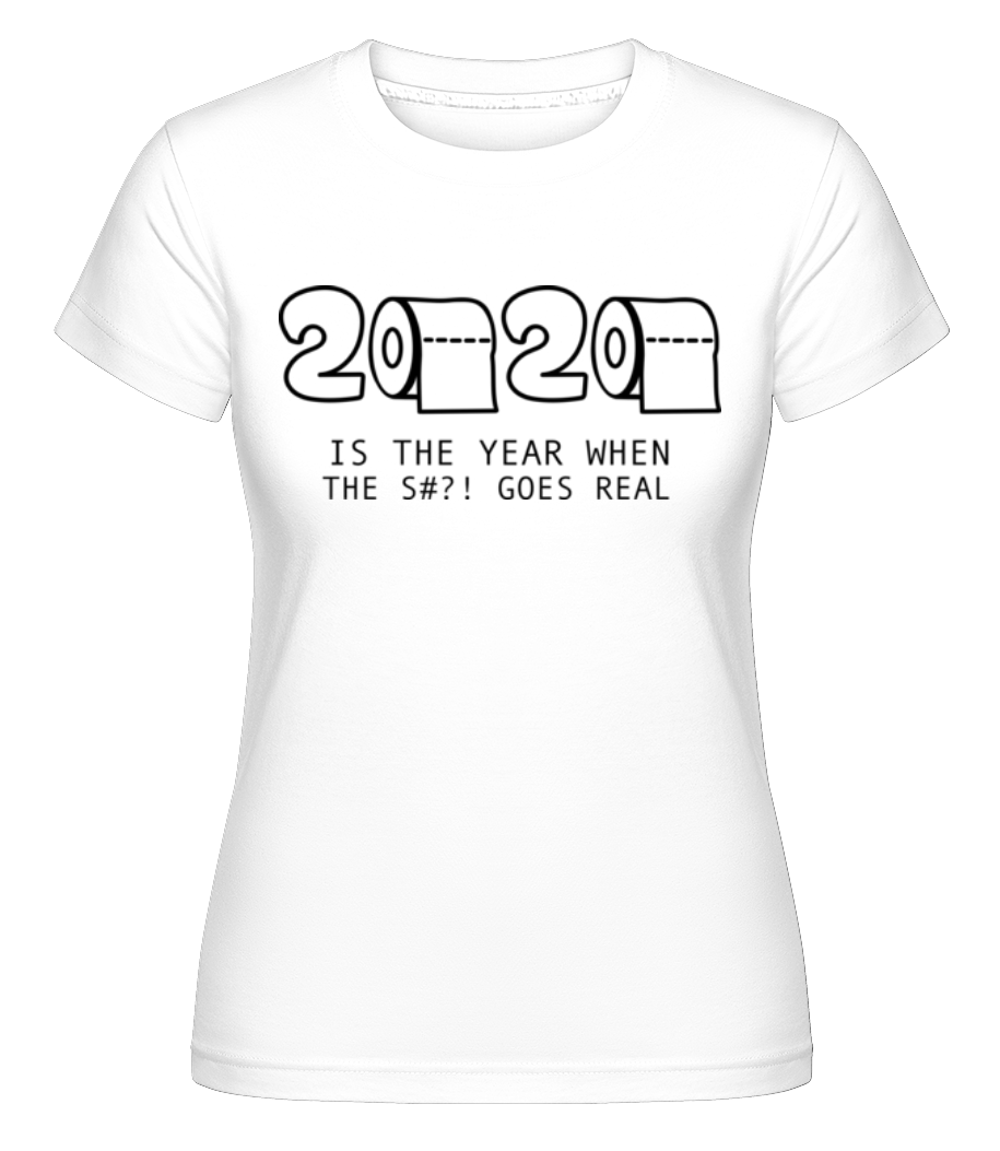 2020 Année de la merde ·  T-shirt Shirtinator femme
