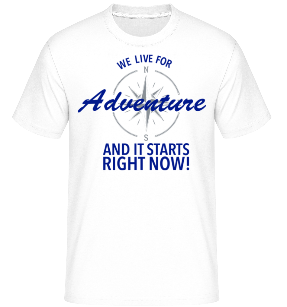 We Live For Adventure ·  T-Shirt Shirtinator homme