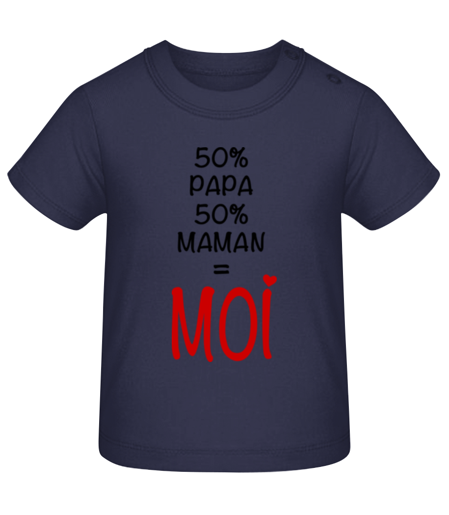 50% Papa, 50% Maman - MOI · T-shirt Bio Bébé