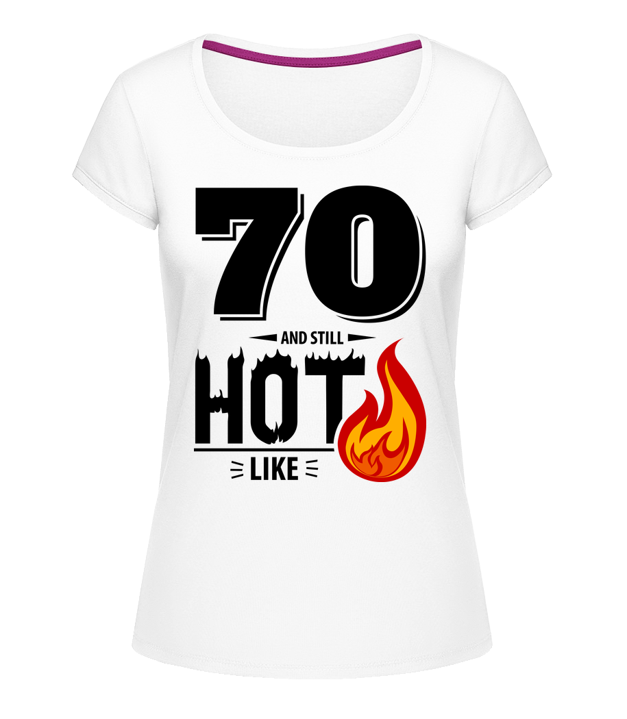 70 And Still Hot · T-shirt col en U Femme