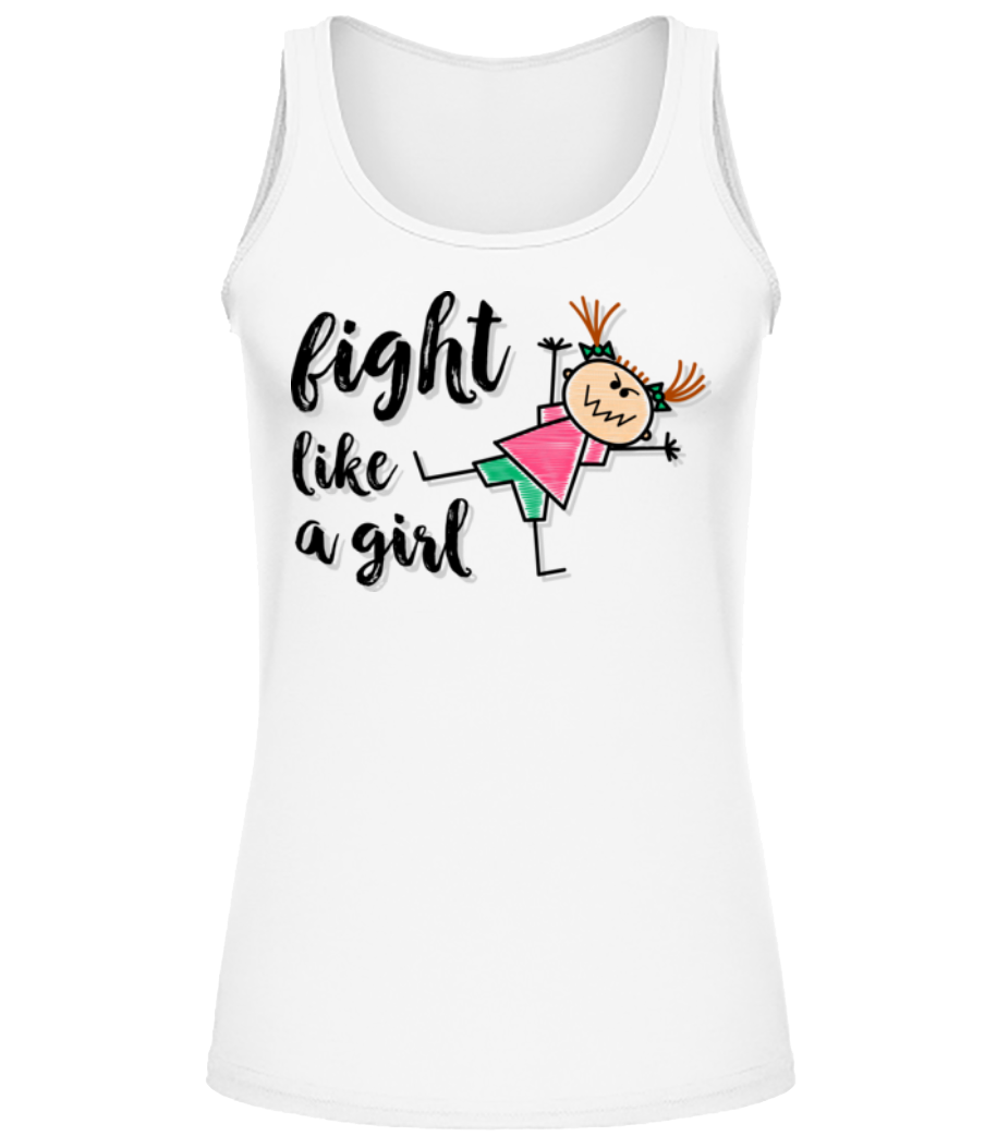 Fight Like A Girl · Frauen Tank Top