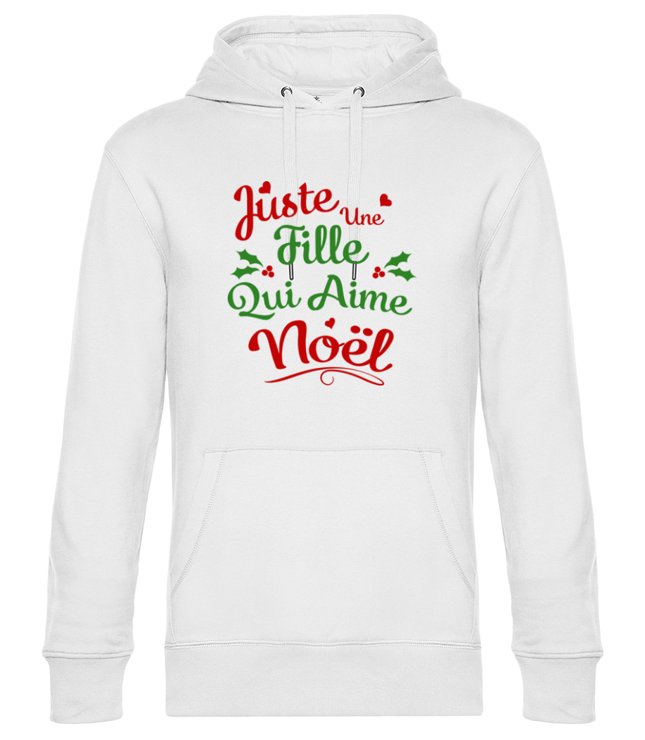Juste Une Fille Qui Aime Noël · Sweat à capuche standard homme