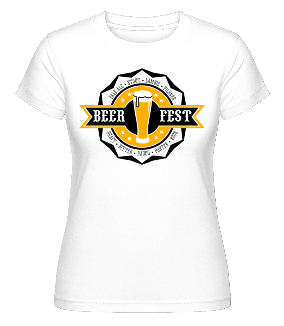 Beer Fest ·  T-shirt Shirtinator femme