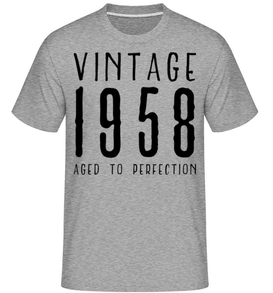 Vintage 1958 Aged To Perfection ·  T-Shirt Shirtinator homme