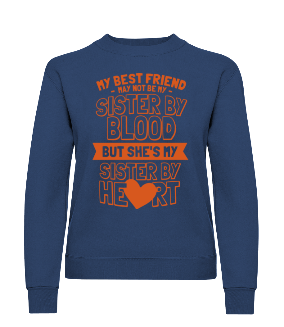 My Sister By Heart · Sweatshirt Femme