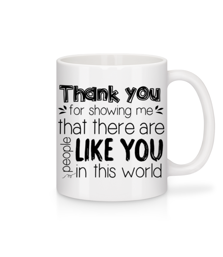 Thank You For Being · Mug en céramique blanc