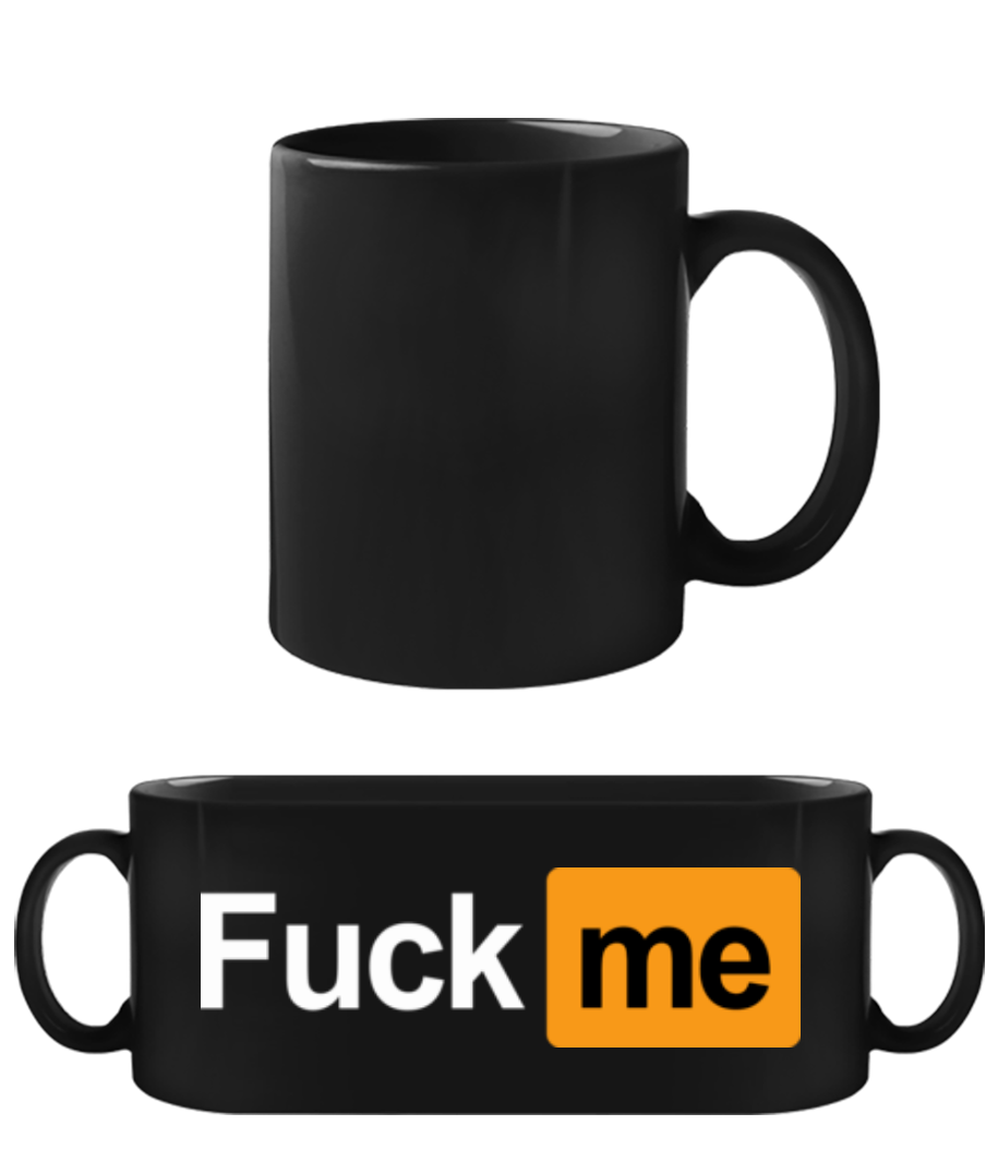 F*ck Me · Tasse Noire
