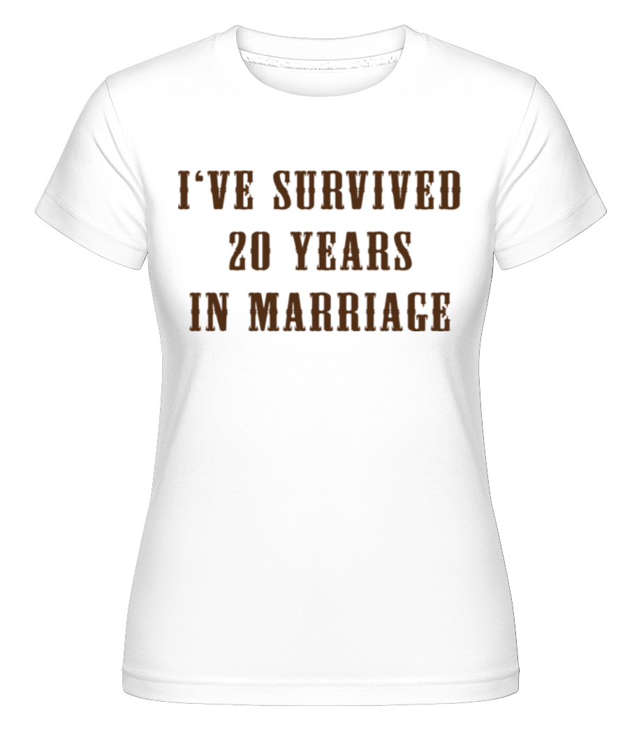 I've Survived 20 Years In Marria ·  T-shirt Shirtinator femme