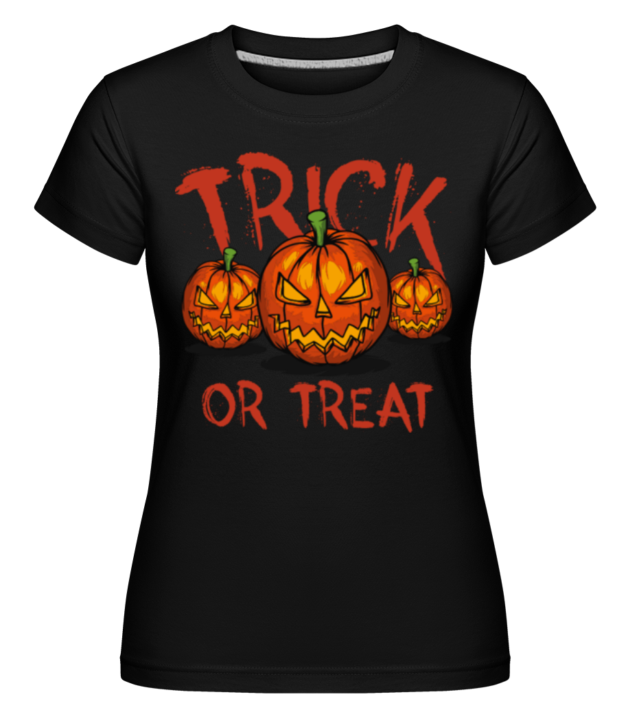 Trick Or Treat ·  T-shirt Shirtinator femme