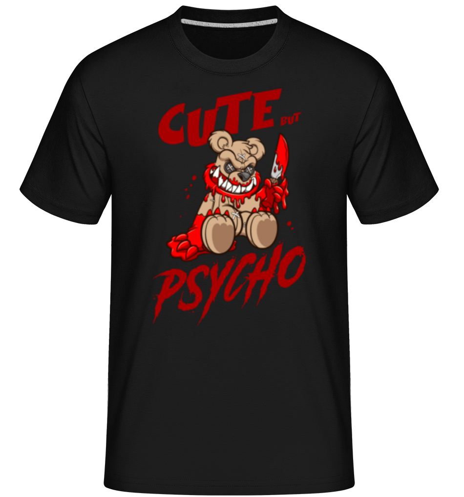 Cute  But Psycho -  T-Shirt Shirtinator homme - Noir - Devant