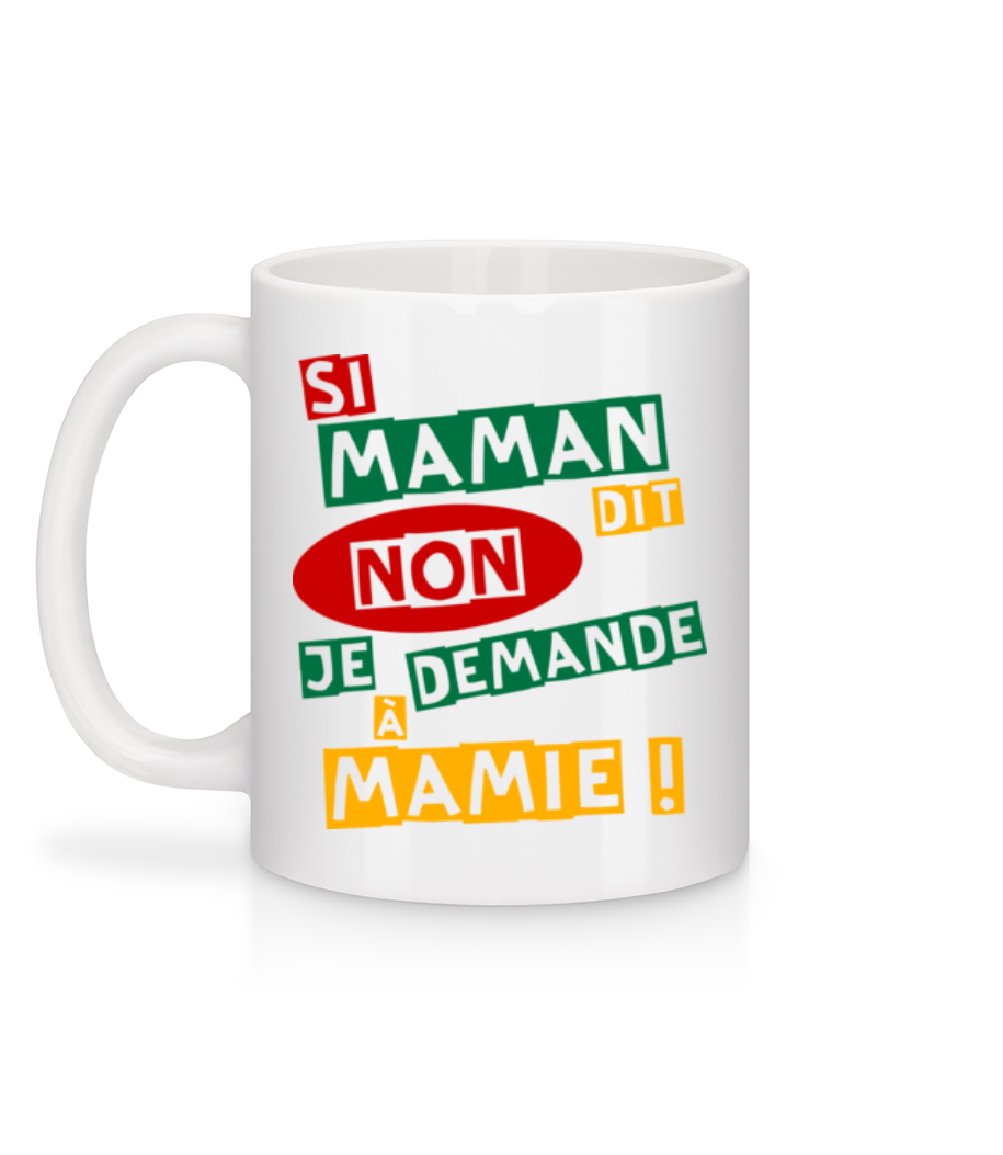 Aperçu: Je Demande À Mamie - Mug en céramique blanc - Blanc - Derrière