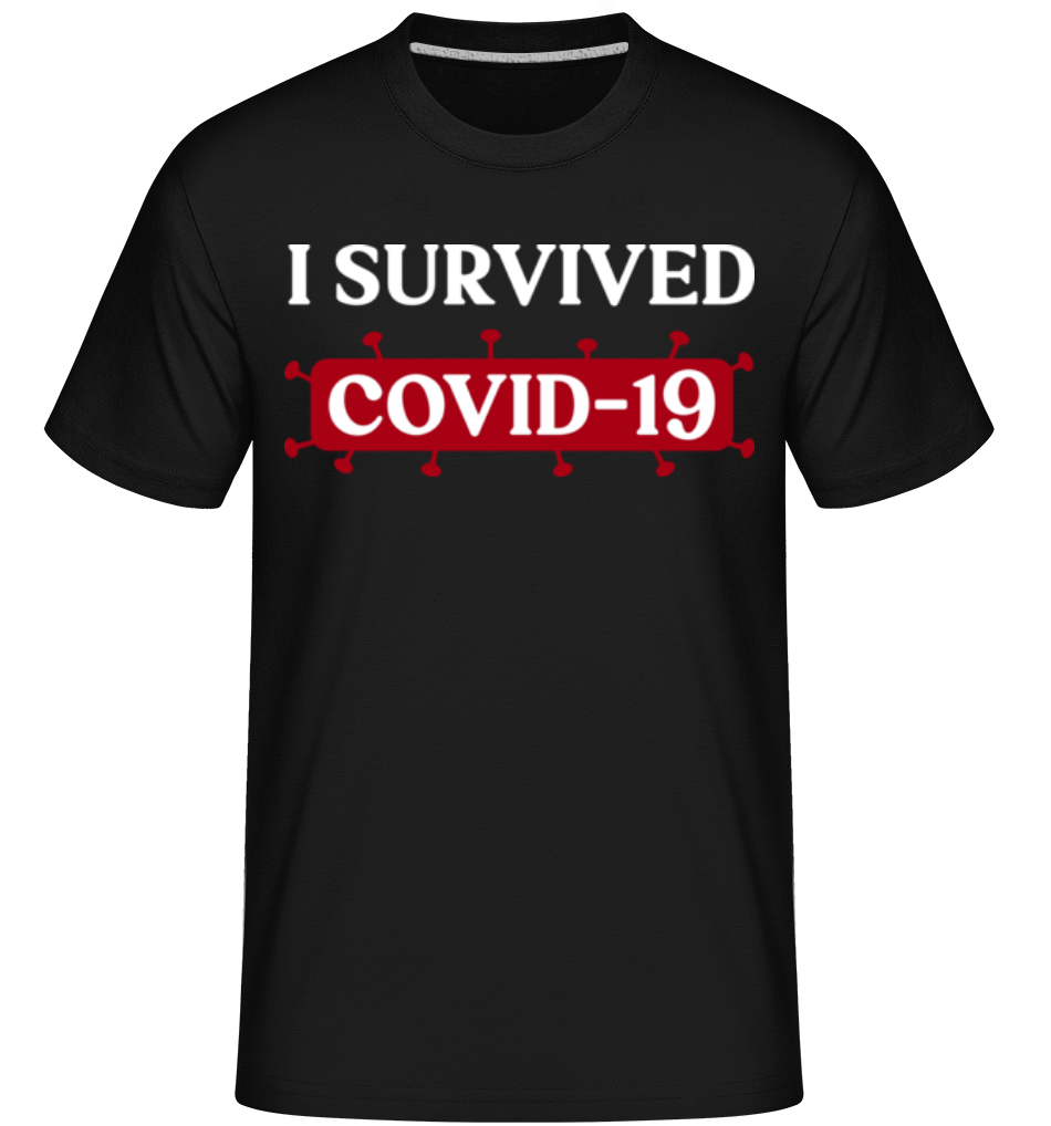 I Survived Covid 19 ·  T-Shirt Shirtinator homme