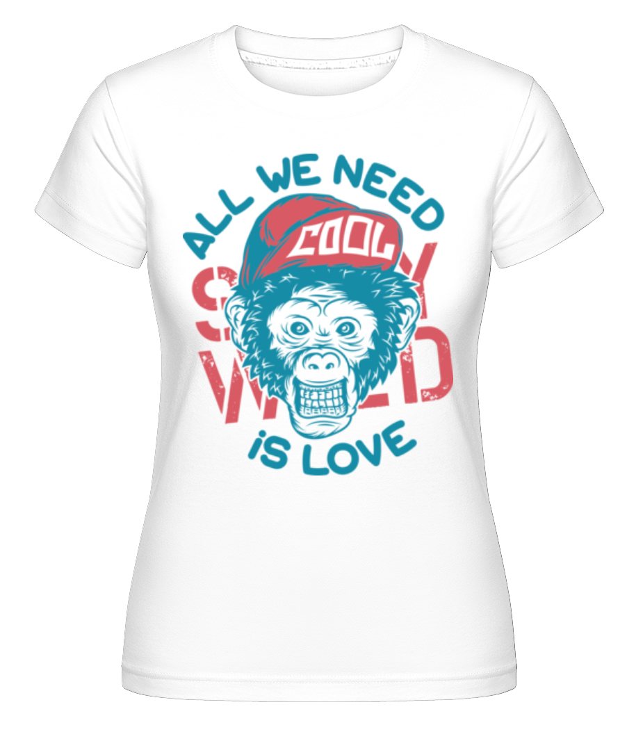 All We Need Is Love ·  T-shirt Shirtinator femme