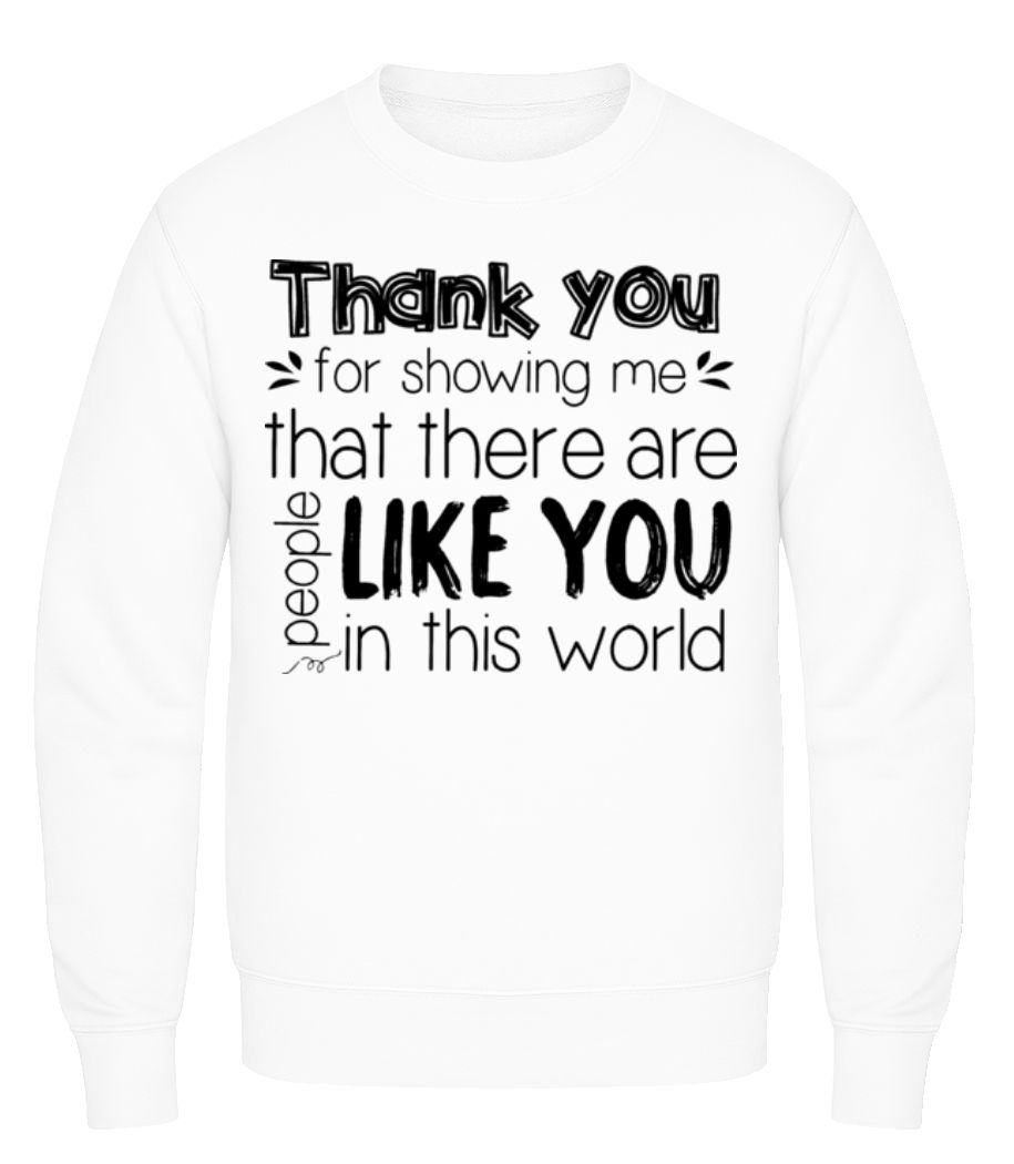 Aperçu: Thank You For Being - Sweatshirt Homme - Blanc - Devant