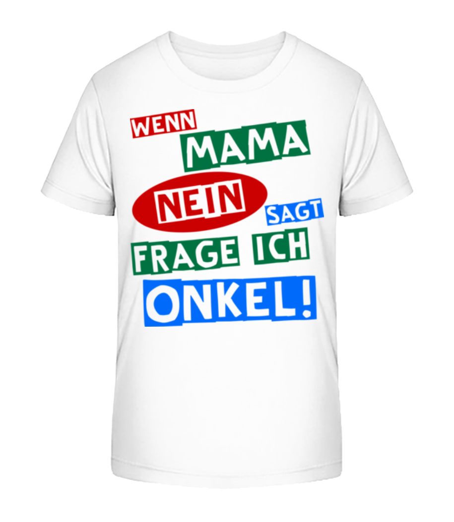 Ich Frage Onkel · Kinder Bio T-Shirt Stanley Stella 2.0