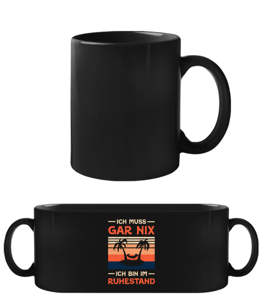 Ich Bin Im Ruhestand · Schwarze Tasse