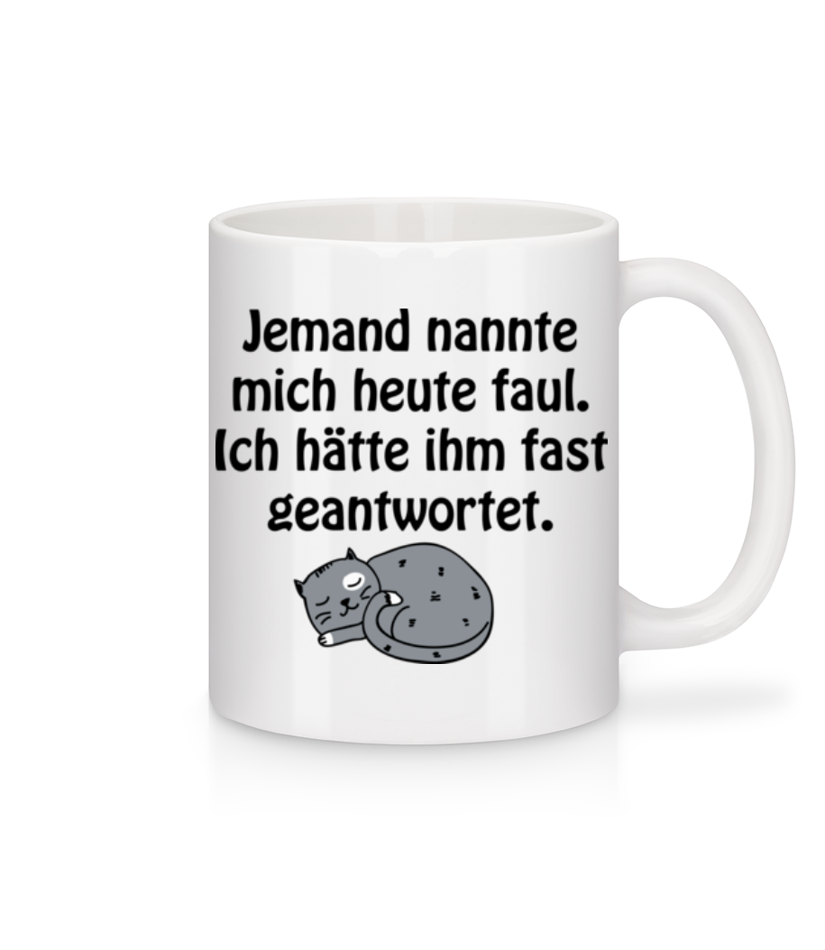 Zu Faul Zum Antworten · Tasse