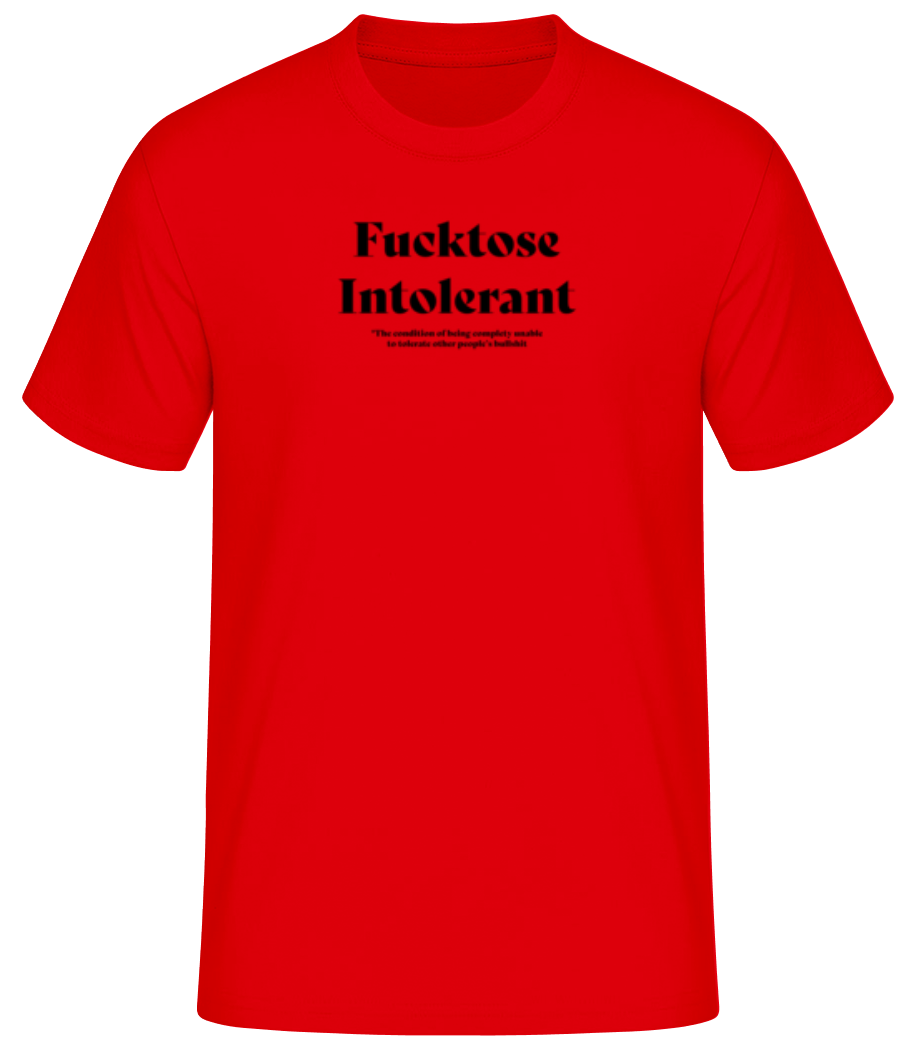 Fucktose Intolerant · T-shirt standard Homme