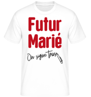 Futur Marié On Signe Tous - T-Shirt Shirtinator homme - Blanc - Devant