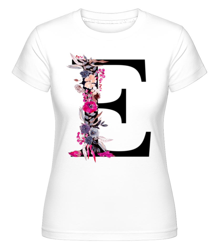 Fleurs Initiale E ·  T-shirt Shirtinator femme