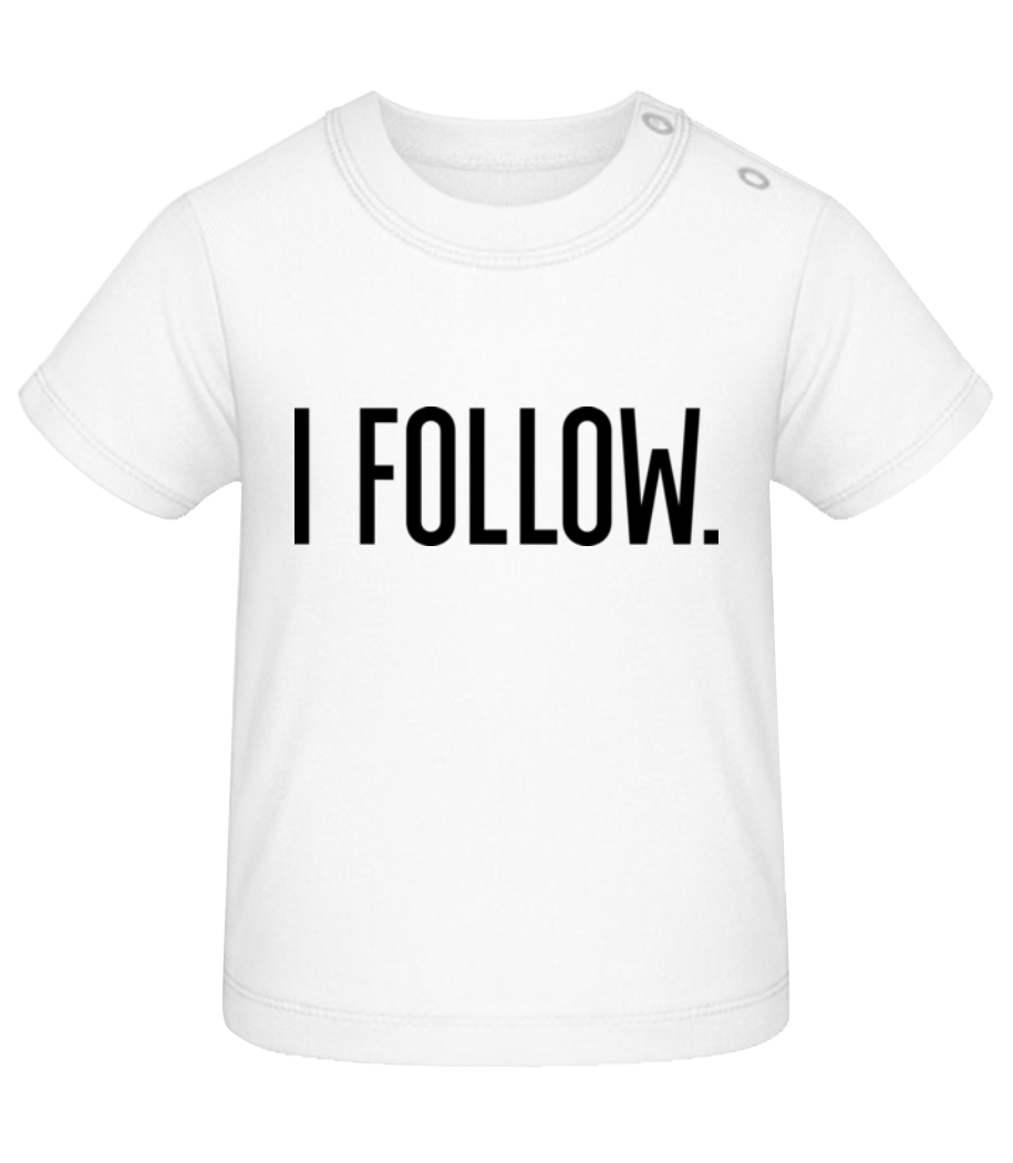 I Follow · T-shirt Bio Bébé