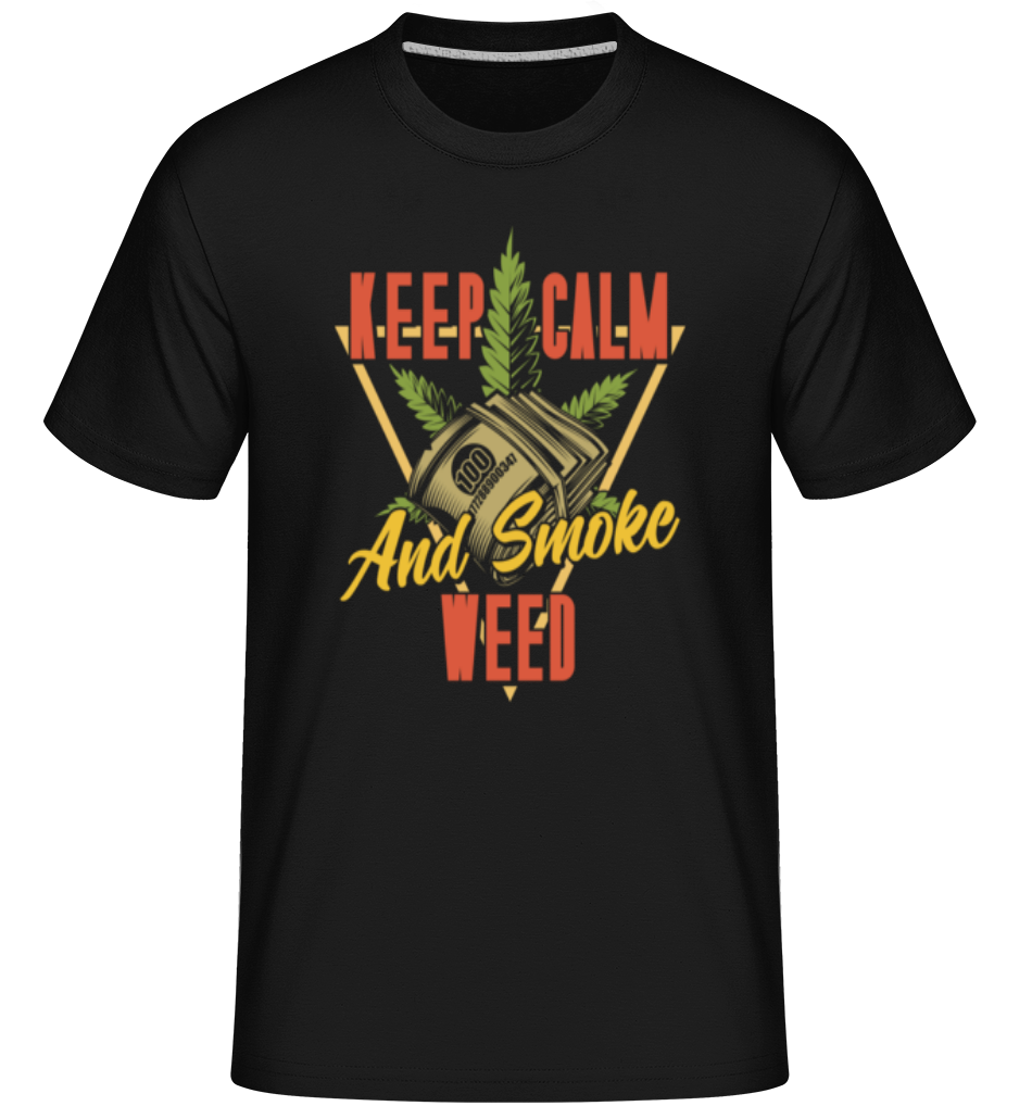 Keep Calm And Smoke Weed ·  T-Shirt Shirtinator homme