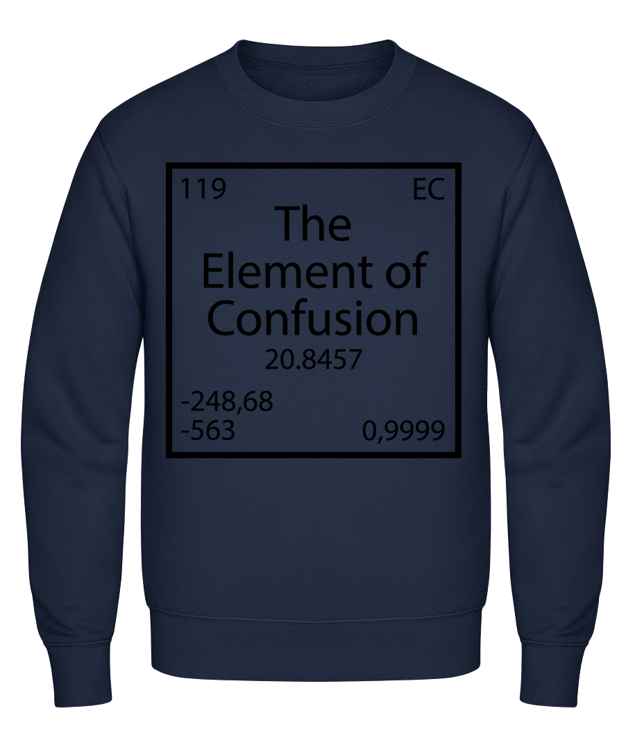 The Element Of Confusion · Sweatshirt Homme