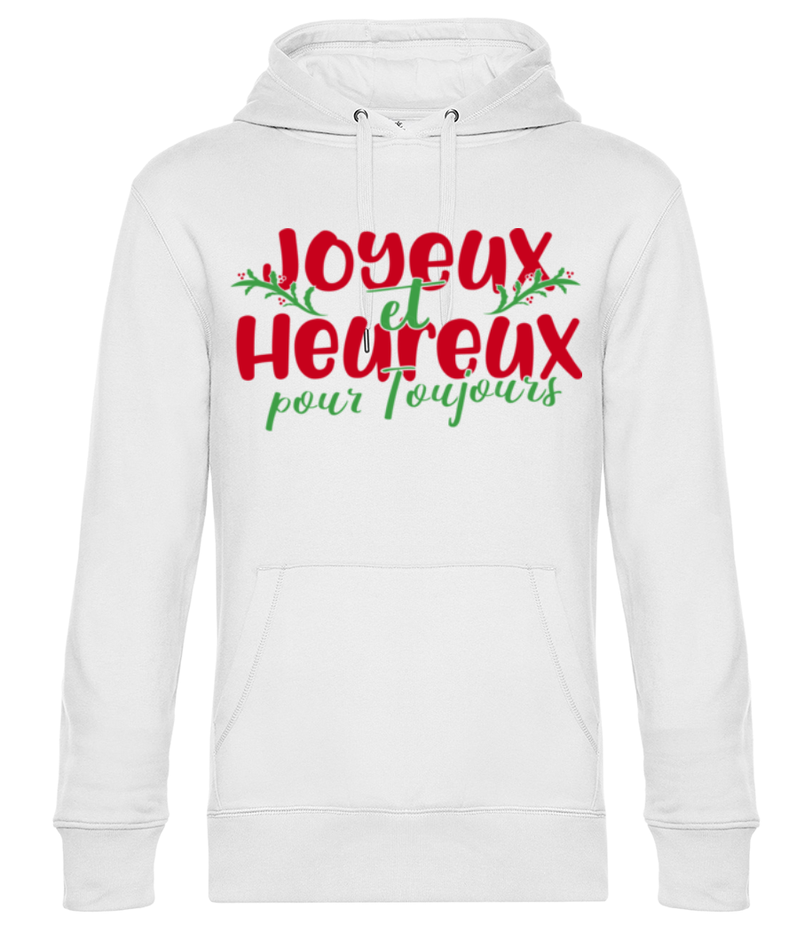 Joyeux Et Heureux Pour  Toujours · Sweat à capuche standard homme