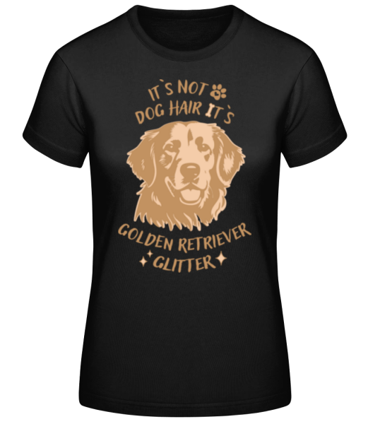 Not Dog Hair Golden Retriever Glitter - T-shirt standard Femme - Noir - Devant