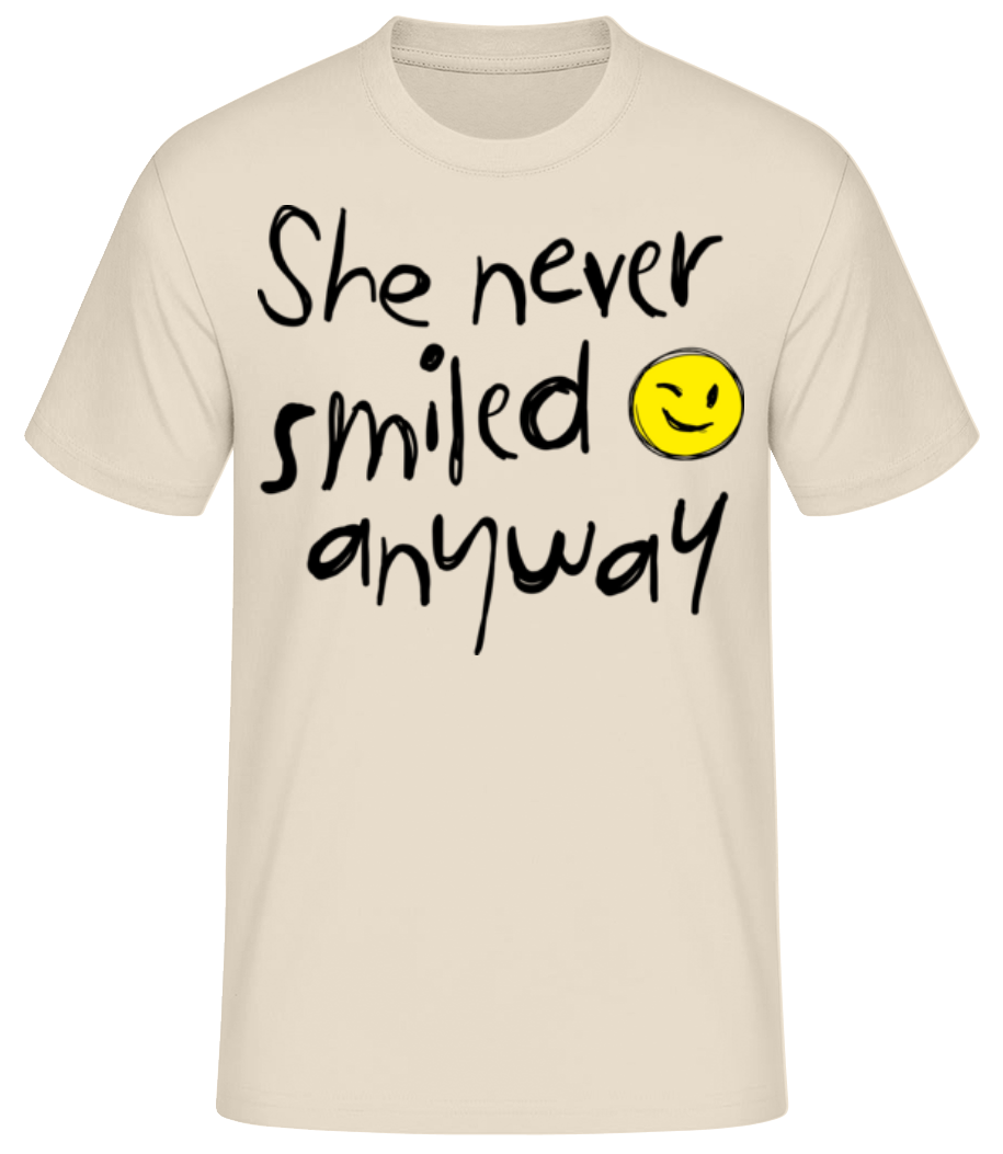 She Never Smiled Anyway · T-shirt standard Homme